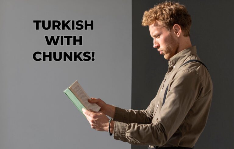 Turkish with Chunks!